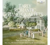 Van Swieten Society/Bart van Oort/Elisabeth Smalt/Heleen Hulst/Mátyás Virág - Early Romantic Piano Quartets by Hummel, Ries & Schubert