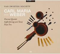 Van Swieten Society - Clarinet Quintet/Aufforderung zum Tanze/Flute Trio