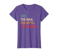 VAN The Man The Myth The Legend Shirt Funny Idea VAN T-Shirt