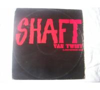 Van Twist - VAN TWIST Shaft 12" 1985