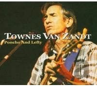Van Zandt, Townes - Poncho And Lefty