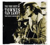 Van Zandt, Townes - The Texan Troubadour: The Very Best Of Townes Van Zandt