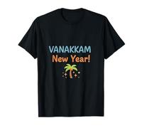 Vanakkam New Year Tamil Kerala Expat Celebration Design T-Shirt
