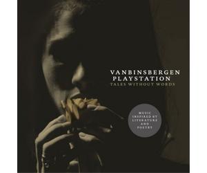 VanBinsbergen Plays Tales Without Words: Music Inspired By Literature and (CD)