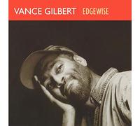 Vance Gilbert - Edgewise