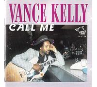Vance Kelly - Call Me