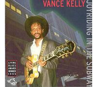 Vance Kelly - Joyriding In The Subway