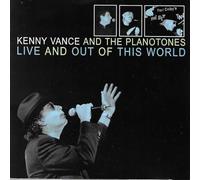 Vance, Kenny / Planotones - Live And Out Of This World