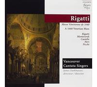 Vancouver Cantata Singers - Rigatti - Venetian Mass