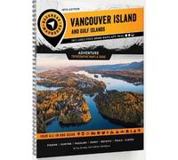 Vancouver Island BC Backroad Mapbook: And Golf Islands