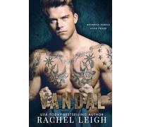 Vandal: A Dark Bully Romance: 1 (Redwood Rebels)