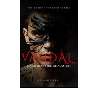 VANDAL: Ruining him is an art form.: 4 (THE GEMINI PARADOX)