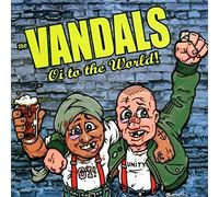 Vandals - Oi to the World [VINYL]