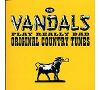 Vandals - Play Really Bad Original Country Tunes