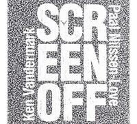 VANDERMARK KEN & PAAL NILSSEN-LOVE - Screen Off