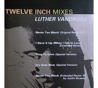 Vandross Luther - Luther Vandross 12 Inch Mixes