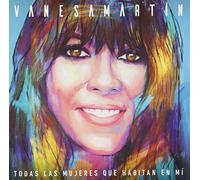 VANESA MARTIN - Todas Las Mujeres Que Habitan En Mi