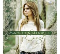 Vanessa Benelli Mosell - Liszt: Piano Works