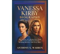 Vanessa Kirby Biography: The Journey of a Rising Star, From The Crown to Hollywood Icon, Breaking Barriers with Every Role