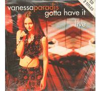 Vanessa Paradis Gotta Have It (Live) - Sealed French CD single CD5 859022-2 Remark 1994