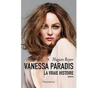 Vanessa Paradis: La Vraie Histoire