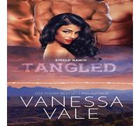 Vanessa Vale Tangled: LARGE PRINT Paperback Book Vanessa Vale Multicolor
