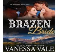 Vanessa Vale Their Brazen Bride Paperback Book Vanessa Vale Multicolor