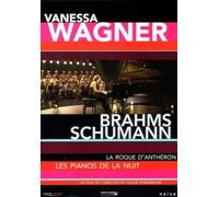 Vanessa Wagner - Brahms/Schumann: Piano Sonatas [DVD]