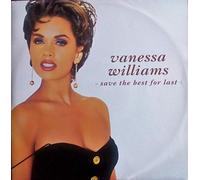 Vanessa Williams - VANESSA WILLIAMS / SAVE THE BEST FOR LAST