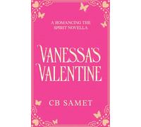 Vanessa's Valentine: a romantic suspense novella: 5 (Romancing the Spirit)