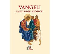 VANGELI E ATTI DEGLI APOSTOLI. EDIZ. INT