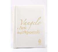 Vangelo e Atti degli Apostoli. Copertina bianca