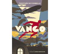 Vango: Between Sky and Earth (Vango 1): Written by Timothee de Fombelle, 2014 Edition, Publisher: Walker [Paperback]