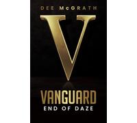 Vanguard: End of Daze