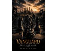 Vanguard: The First Move