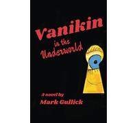 Vanikin in the Underworld