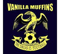 Vanilla Muffins - The Drug Is Football