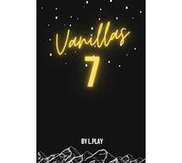 Vanillas 7: "A quick dark romance read."