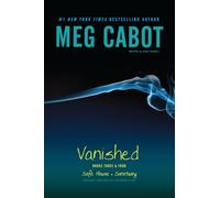 Vanished Books Three & Four: Safe House; Sanctuary