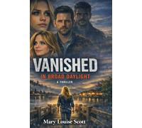 Vanished in Broad Daylight