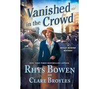 Vanished in the Crowd: A Molly Murphy Mystery: 22