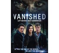 Vanished Left Behind: Next Generation /
