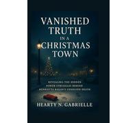 Vanished Truth in a Christmas Town: Revealing the Hidden Power Struggles Behind Henrietta Ragan’s Unsolved Death