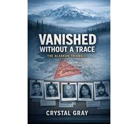Vanished Without A Trace: The Alaskan Triangle (Under the Surface)