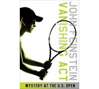Vanishing Act: Mystery at the U.S. Open (the Sports Beat, 2)