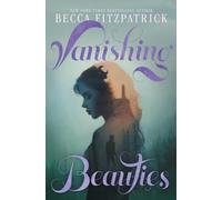Vanishing Beauties