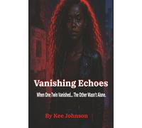 VANISHING ECHOES: When One Twin Vanishes....The Other Wasn't Alone