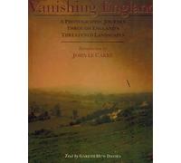 Vanishing England: A Photographic Journey Through England's Threatened Landscapes