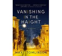 Vanishing in the Haight: Volume 1 (A Colleen Hayes Mystery)