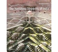 Vanishing Stepwells of India